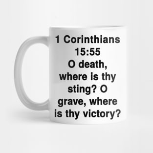 1 Corinthians 15:55  King James Version (KJV) Bible Verse Typography Mug